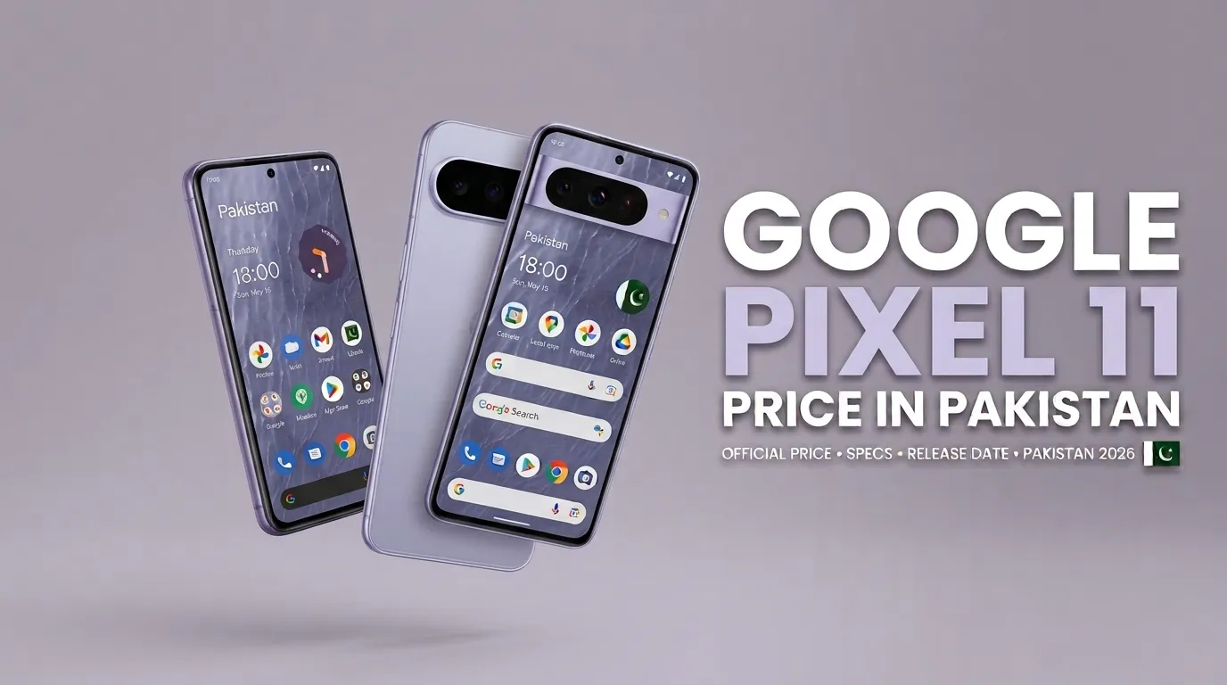 Google Pixel 11 Price in Pakistan | Specs and Features